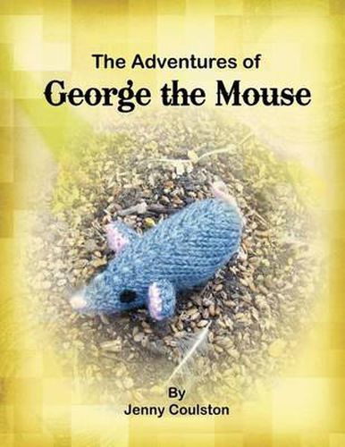 Cover image for The Adventures of George the Mouse