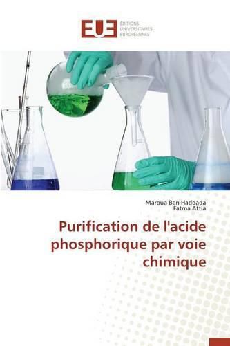 Cover image for Purification de l'Acide Phosphorique Par Voie Chimique