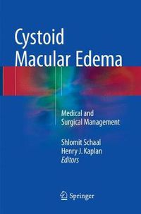 Cover image for Cystoid Macular Edema: Medical and Surgical Management