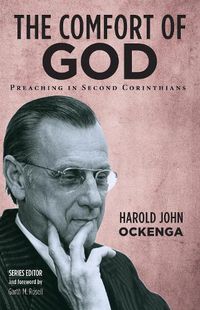 Cover image for The Comfort of God: Preaching in Second Corinthians