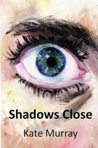 Cover image for Shadows Close