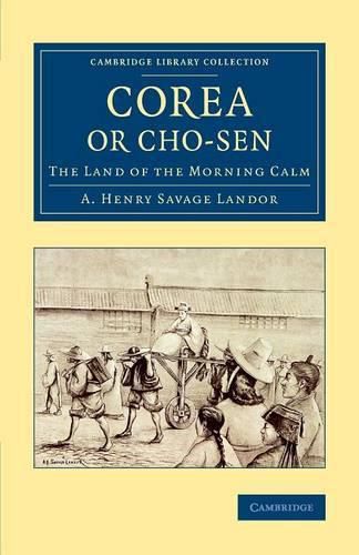 Cover image for Corea or Cho-sen: The Land of the Morning Calm