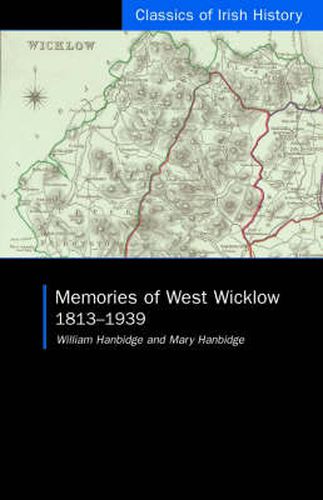 Cover image for Memories of West Wicklow: 1813-1939