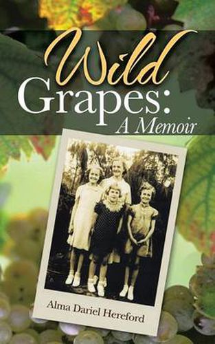 Cover image for Wild Grapes: A Memoir