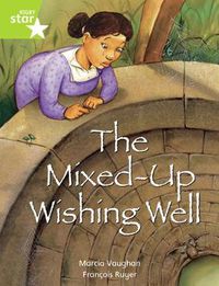 Cover image for Rigby Star Indep  Year 2: Lime Level Fiction:  The Mixed Up Wishing Well Single