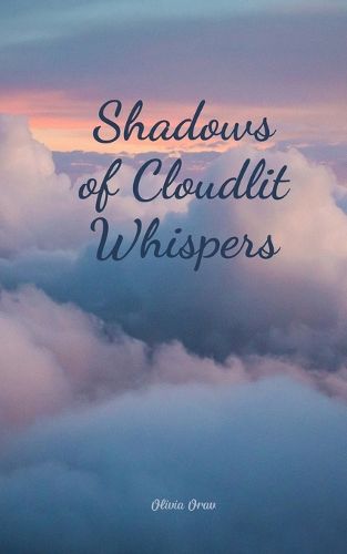 Cover image for Shadows of Cloudlit Whispers