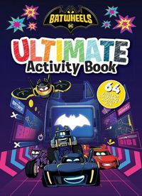 Cover image for Batwheels: Ultimate Activity Book (Warner Bros.)