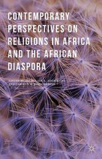 Cover image for Contemporary Perspectives on Religions in Africa and the African Diaspora