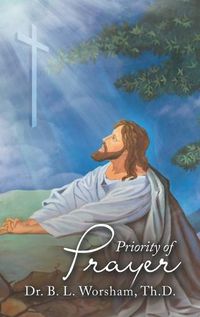 Cover image for Priority of Prayer