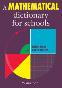 Cover image for A Mathematical Dictionary for Schools