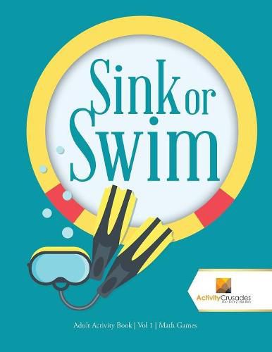 Sink or Swim: Adult Activity Book Vol 1 Math Games