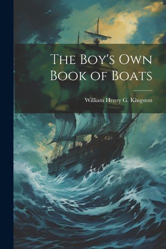 The Boy's Own Book of Boats