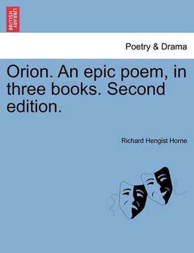 Cover image for Orion. an Epic Poem, in Three Books. Second Edition.