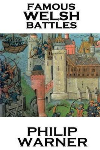 Cover image for Phillip Warner - Famous Welsh Battles