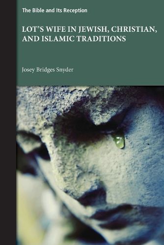 Cover image for Lot's Wife in Jewish, Christian, and Islamic Traditions