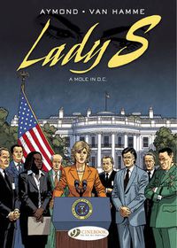 Cover image for Lady S. Vol.4: a Mole in D.C.