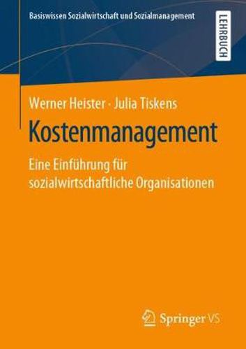 Cover image for Kostenmanagement: Eine Einfuhrung Fur Sozialwirtschaftliche Organisationen