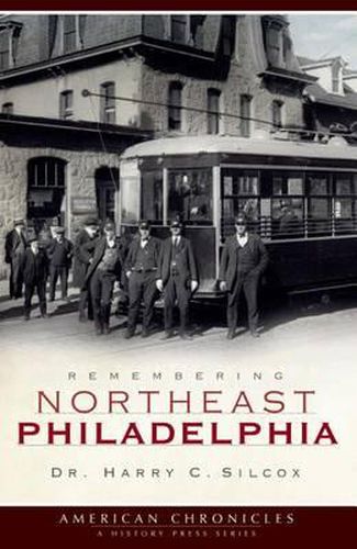 Cover image for Remembering Northeast Philadelphia