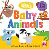 Cover image for Toddler's World: Baby Animals