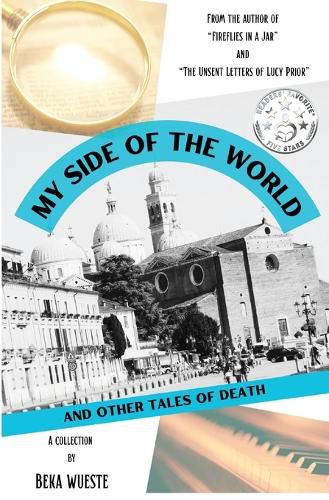 Cover image for My Side of the World and Other Tales of Death