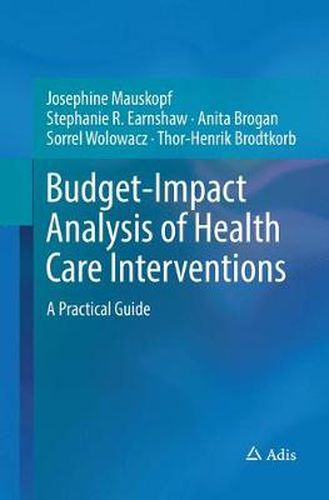 Cover image for Budget-Impact Analysis of Health Care Interventions: A Practical Guide