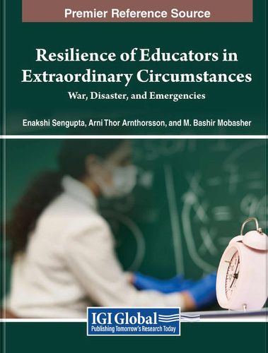 Cover image for Resilience of Educators in Extraordinary Circumstances: War, Disaster, and Emergencies