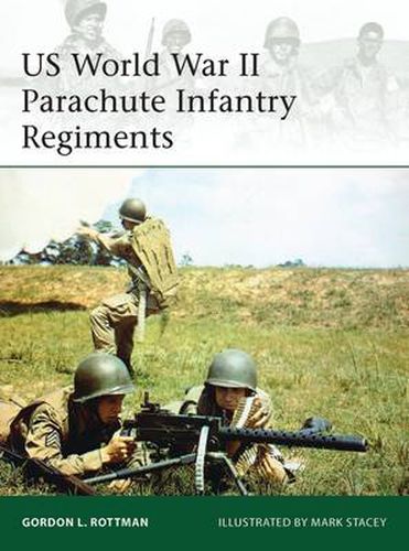 US World War II Parachute Infantry Regiments