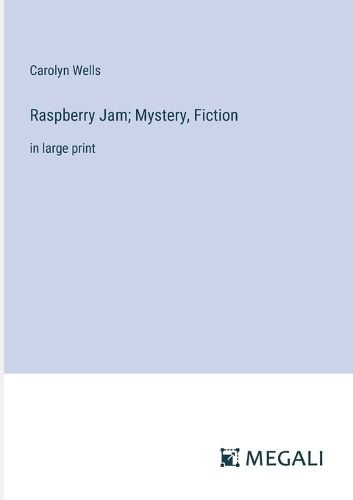 Cover image for Raspberry Jam; Mystery, Fiction