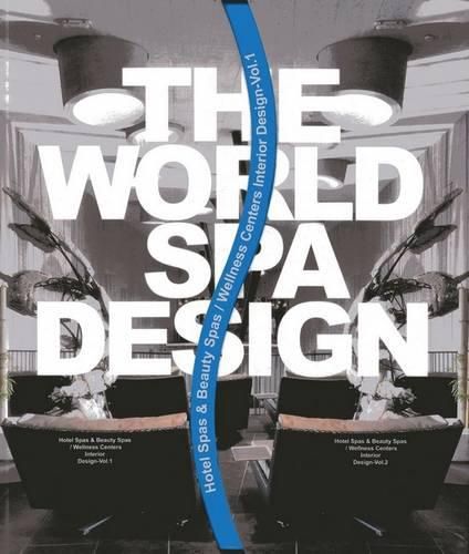 Cover image for World Spa Design: Volume I & II