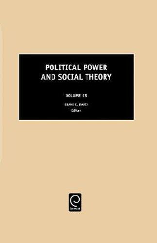 Cover image for Political Power and Social Theory