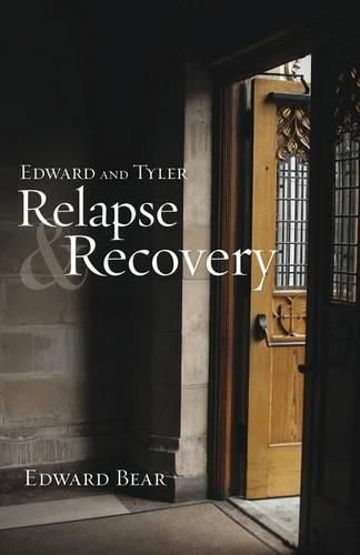 Cover image for Edward and Tyler Relapse & Recovery