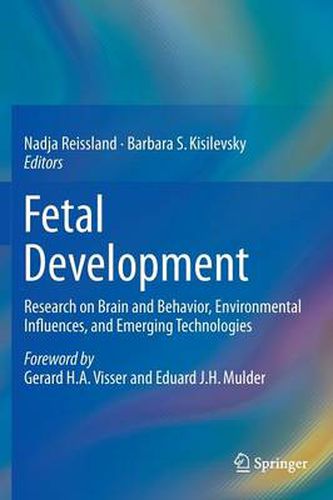 Cover image for Fetal Development: Research on Brain and Behavior, Environmental Influences, and Emerging Technologies