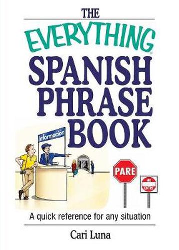 Cover image for The Everything Spanish Phrase Book: A Quick Reference for Any Situation