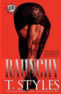 Cover image for Raunchy (The Cartel Publications Presents)