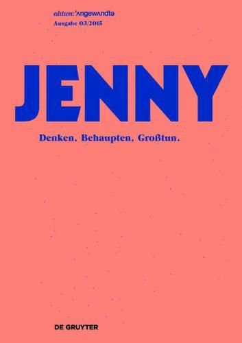 Cover image for JENNY. Ausgabe 03: Denken, Behaupten, Grosstun.