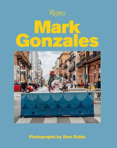 Mark Gonzales: Adventures in Street Skating