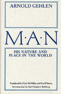 Cover image for Man: His Nature and Place in the World