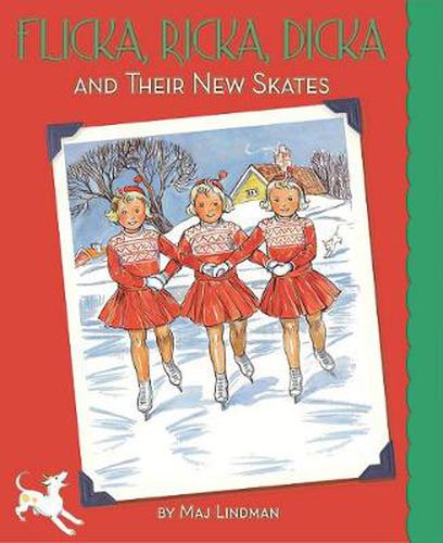 Cover image for Flicka, Ricka, Dicka and Their New Skates