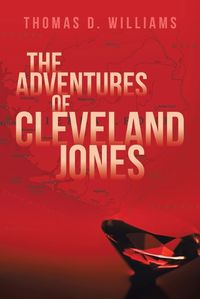 Cover image for The Adventures Of Cleveland Jones