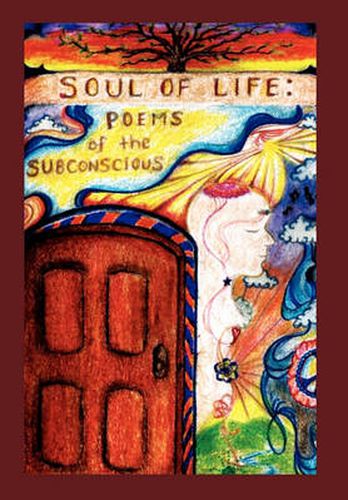 Cover image for Soul of Life: Poems of the Subconscious