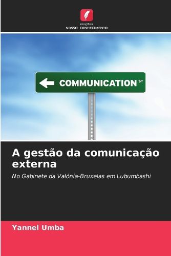 Cover image for A gestao da comunicacao externa