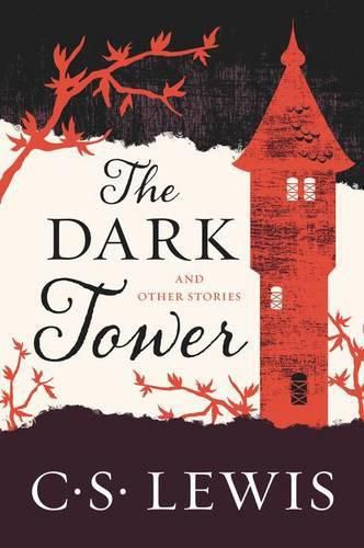 Cover image for The Dark Tower: And Other Stories