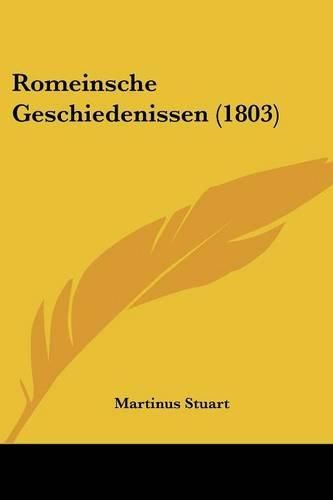 Cover image for Romeinsche Geschiedenissen (1803)