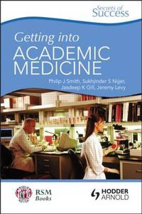 Cover image for Secrets of Success: Getting into Academic Medicine