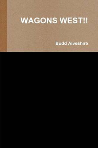 Cover image for Wagons West!!