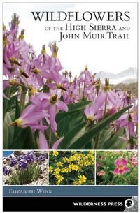 Cover image for Wildflowers of the High Sierra and John Muir Trail