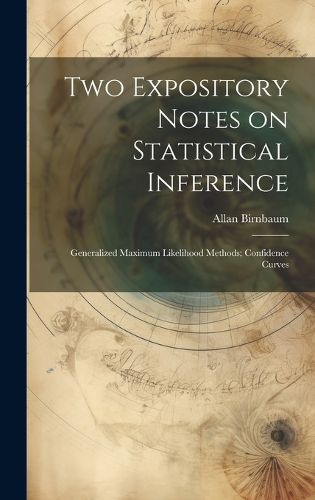 Cover image for Two Expository Notes on Statistical Inference