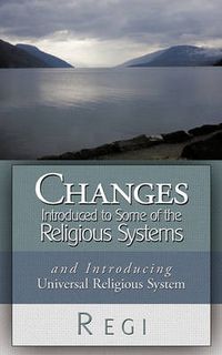 Cover image for Changes Introduced to Some of the Religious Systems