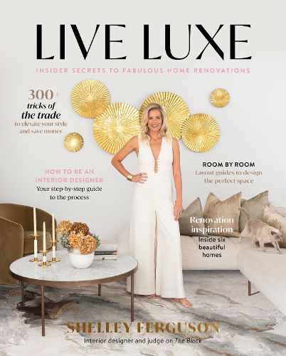 Cover image for Live Luxe: Insider Secrets to Fabulous Home Renovations