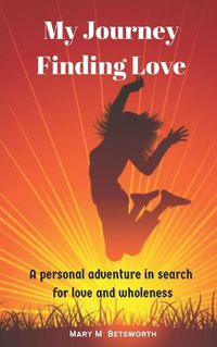 Cover image for My Journey Finding Love